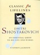 Image for Dmitri Shostakovich  : an essential guide to his life and works