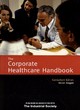 Image for The Corporate Healthcare Handbook