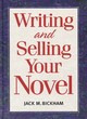 Image for Writing and Selling Your Novel