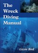 Image for The Wreck Diving Manual