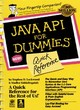 Image for Java API for dummies  : quick reference