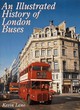 Image for An Illustrated History of London Buses
