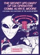Image for Secret UFO Diary of C.I.A.Operative Commander Alvin E.Moore