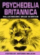 Image for Psychedelia Britannica  : hallucinogenic drugs in Britain