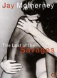 Image for The Last of the Savages