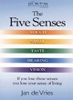 Image for The five senses  : if you lose these senses you lose your sense of living