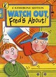 Image for Watch out, Fred&#39;s about!