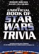 Image for The unofficial book of Star Wars trivia