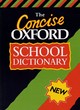 Image for CONCISE OXFORD SCHOOL DICTIONARY
