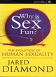 Image for Why Is Sex Fun?