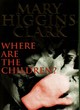 Image for Where are the Children?