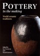 Image for Pottery in the making  : world ceramic traditions