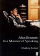 Image for Alan Bennett: In a Manner of Speaking