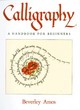 Image for Calligraphy  : a handbook for beginners