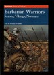 Image for Barbarian warriors  : Saxons, Vikings, Normans