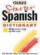 Image for The Oxford starter Spanish dictionary