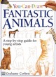 Image for You Can Draw Fantastic Animals