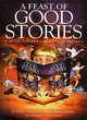 Image for A feast of good stories  : a special collection