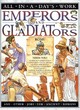 Image for All in a Day&#39;s Work: Emperors and Gladiators   (Paperback)