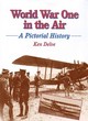Image for World War One in the air  : a pictorial history