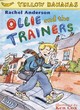 Image for Ollie and the Trainers