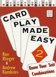 Image for Card play made easy2: Know your suit combinations