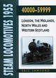 Image for Steam locomotives 1955: 40000-59999 : 40, 000-59, 999 London, the Midlands, North Wales and Western Scotland