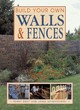 Image for Build your own walls &amp; fences