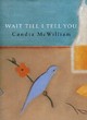 Image for Wait till I tell you