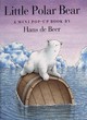 Image for Little polar bear  : a mini pop-up book : Miniature Pop-Up Book