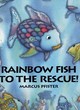 Image for Rainbow Fish to the rescue! : Giant Book