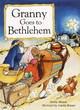 Image for Granny Goes to Bethlehem