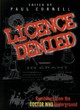 Image for Licence denied  : rumblings from the Doctor Who undergound