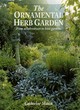 Image for The ornamental herb garden  : from windowboxes to knot gardens