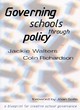 Image for Governing schools through policy  : a blueprint for creative school governance