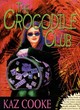 Image for The Crocodile Club