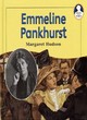 Image for Lives and Times Emmeline Pankhurst