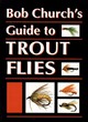 Image for Bob Church&#39;s guide to trout flies