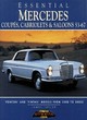 Image for Essential Mercedes Coupes, Cabriolets and Saloons, 1953-67