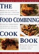 Image for The Food Combining Cook Book
