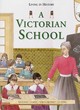 Image for Living in History: A Victorian School   (Cased)