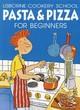 Image for Pasta &amp; pizza for beginners