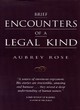 Image for Brief Encounters of a Legal Kind
