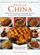 Image for Taste of China  : over 75 authentic Chinese recipes with over 300 photographs