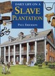 Image for Daily Life on a Slave Plantation (Cased)