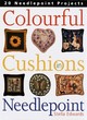 Image for Colourful cushions in needlepoint  : 20 needlepoint projects