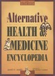 Image for The alternative health &amp; medicine encyclopedia