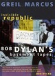 Image for Invisible republic  : Bob Dylan&#39;s basement tapes