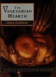 Image for The vegetarian hearth  : recipes and reflections for the cold season