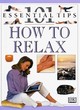 Image for DK 101s:  42 How to Relax